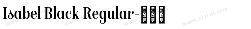 Isabel Black Regular字体转换